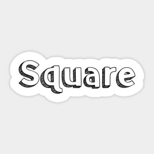 Square // Typography Design Sticker